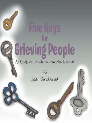cover image of Five Keys for Grieving People